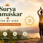 Surya Namaskar Step by Step: Fix Mistakes in Minutes