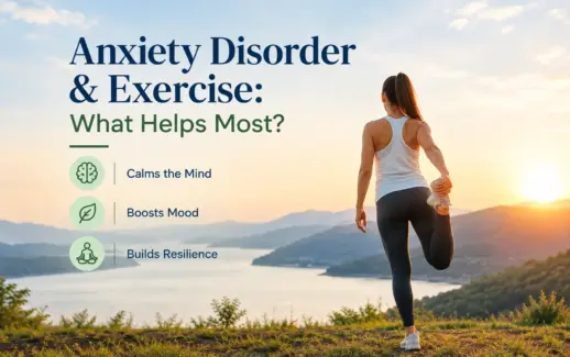 Woman stretching outdoors at sunrise beside a scenic lake and mountains, illustrating how regular exercise can help calm the mind, boost mood, and build resilience for people with anxiety disorder.